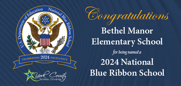 Bethel Manor Elementary School named 2024 National Blue Ribbon School